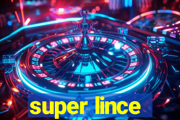 super lince